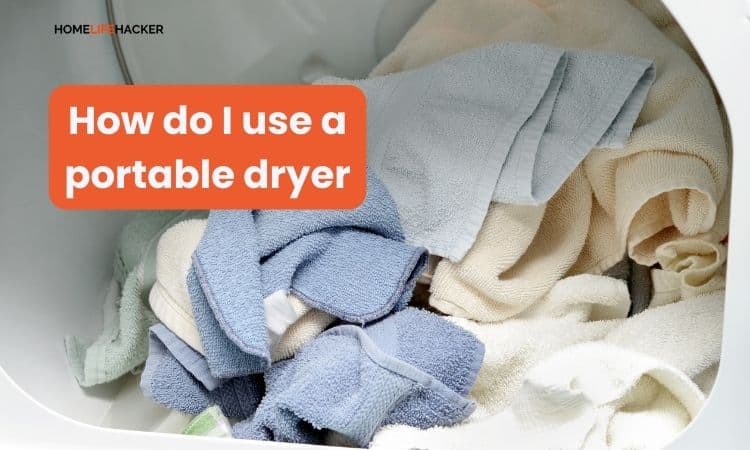 How do I use a portable dryer