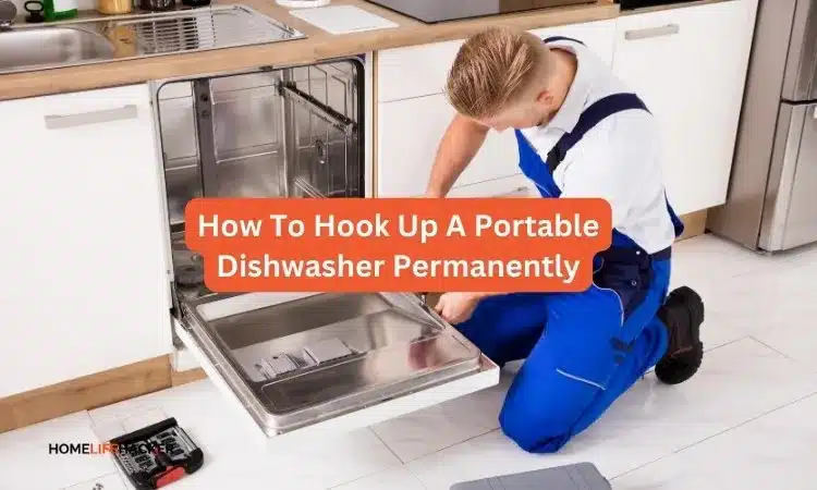 How To Hook Up A Portable Dishwasher Permanently