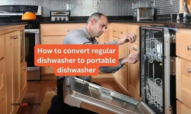 How to convert a regular dishwasher to a portable dishwasher?